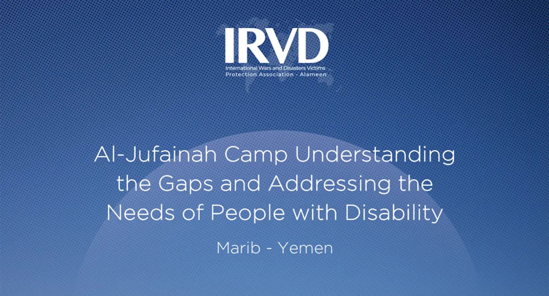 Report2025-Al-Jufainah Camp Understanding the Gaps and Addressing the Needs of People with Disability